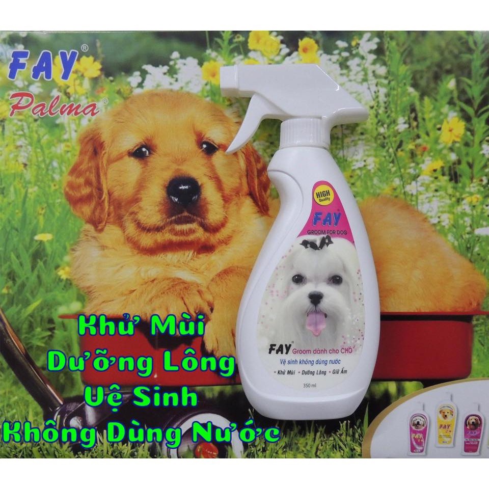 Xịt Vệ Sinh Khử Mùi Dưỡng Lông Giữ ẩm Diệt Khuẩn Cho Chó Fay Groom For Dog 350ml