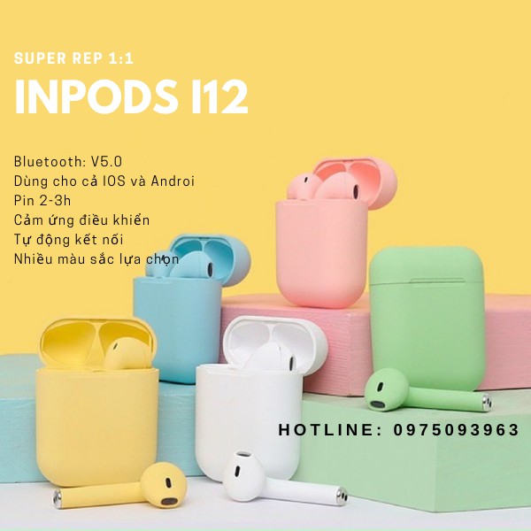 [Giá Xưởng] Tai Nghe Không Dây Iphone I12 TWS Bluetooth 5.0 - Cảm Biến Vân Tay Giá Rẻ Sử Dụng cho Iphone và Android 1k | BigBuy360 - bigbuy360.vn