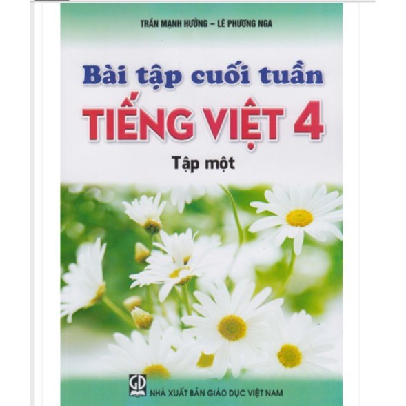 Sách - Bài Tập Cuối Tuần Tiếng Việt 4 tập 1