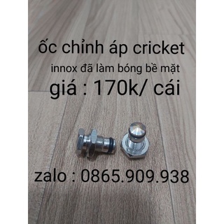 ốc chỉnh áp criket