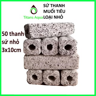 Combo 50 thanh sứ mè nhỏ - sứ muối tiêu - 3x10cm