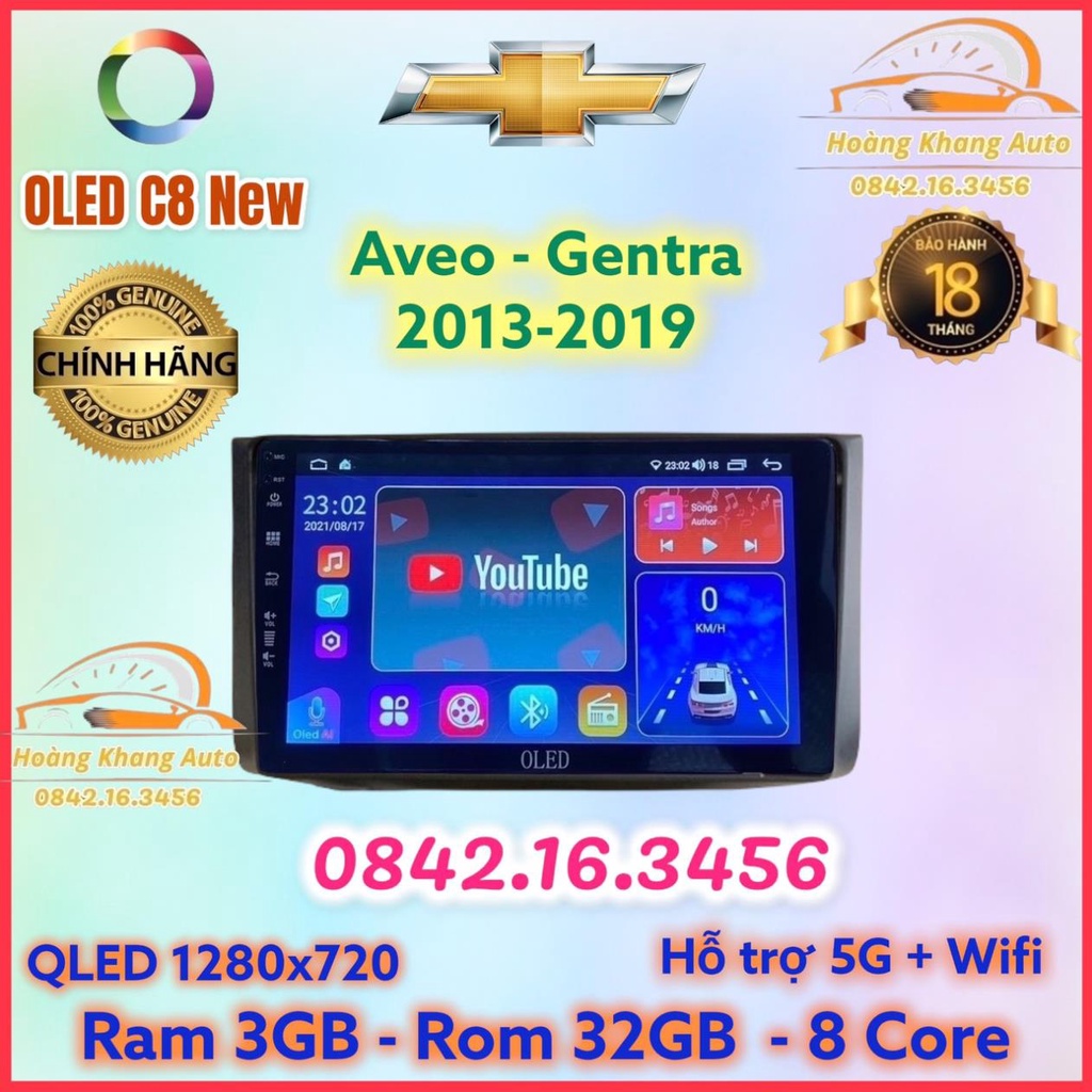 Màn hình android OLED C8 New theo xe Aveo + Gentra 2013 - 2019  kèm dưỡng và jack nguồn zin theo xe .