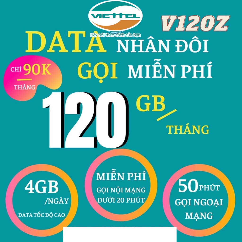 Bán Sim 4G Viettel V120Z, sim v90: 90k/tháng= 120Gb (4Gb/ngày), gọi miễn phí nội mạng, 50 phút ngoại mạng