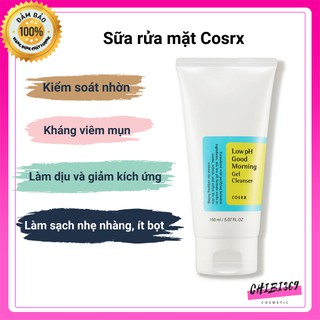 Sữa rửa mặt Cosrx Low PH Good Morning Gel Cleanser 150ml dành cho da dầu, mụn