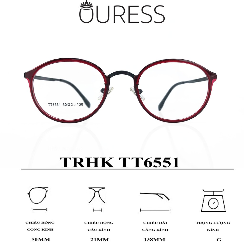 Gọng kính Ovan Hợp Kim Ouress TT6551 Siêu Bền Dễ Thương