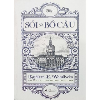 Sói Và Bồ Câu (Tập 1-2)