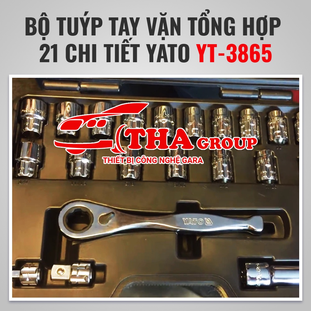 BỘ TUÝP TAY VẶN TỔNG HỢP 21 CHI TIẾT YATO YT-3865