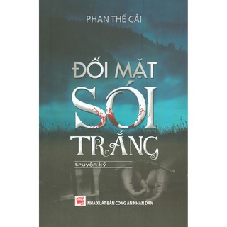 Đối Mặt Sói Trắng