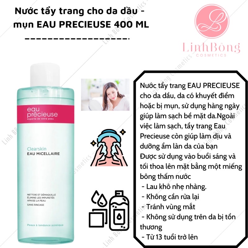 TẨY TRANG CHO DA DÀU - MỤN EAU PRECIEUSE 400ML