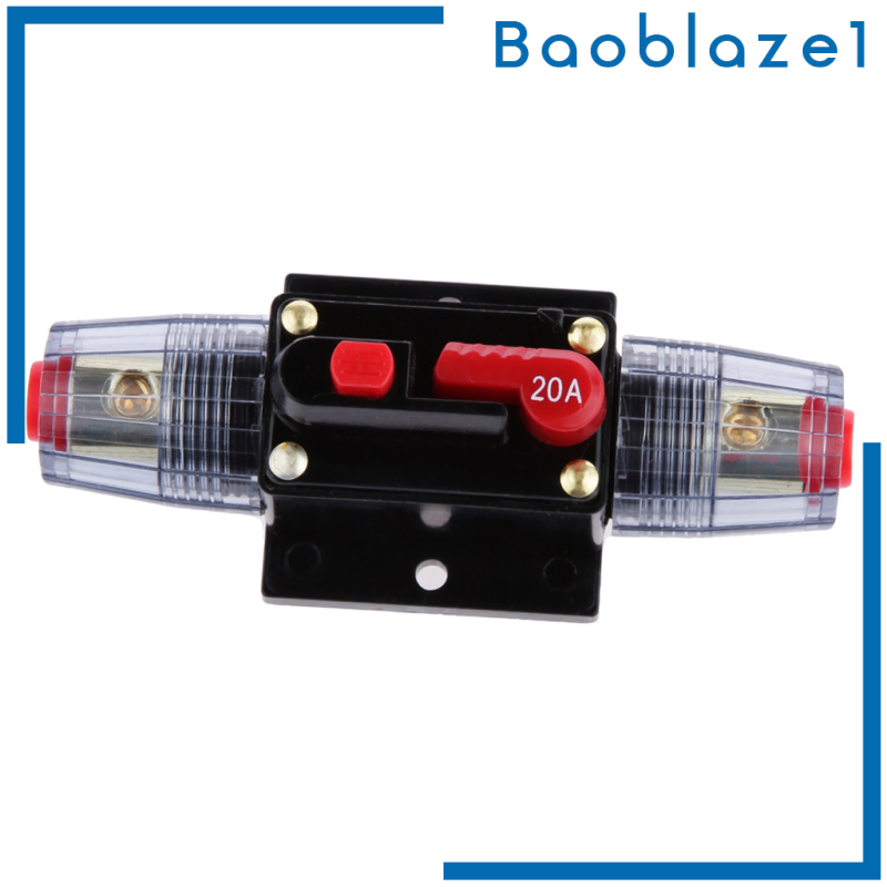 Cầu Chì Ngắt Mạch Âm Thanh Nổi Thủ Công Baoblaze1 20 Amp 12v 24v Cho Xe Hơi