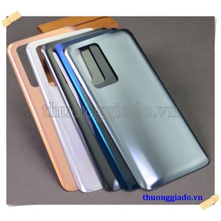 Thay kính lưng Huawei P40 Pro, thay nắp lưng, thay nắp đậy pin