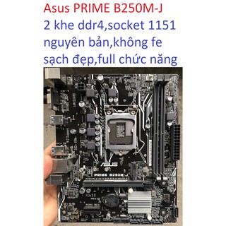 Main asus b250 2 khe ram ddr4 socket 1151 mainboard bo mạch chủ máy tính PC PRIME B250M J,e5300