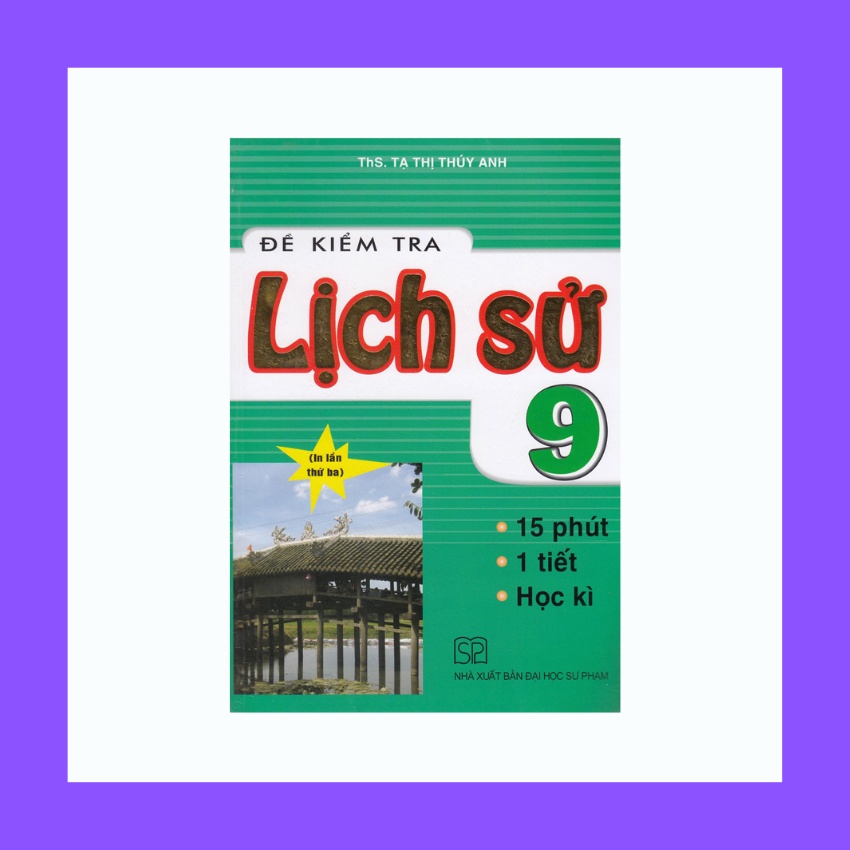 Sách - Đề Kiểm Tra Lịch Sử 9