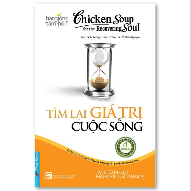 Sách - Chicken Soup For The Soul 12 - Tìm Lại Giá Trị Cuộc Sống (Tái bản) - First News