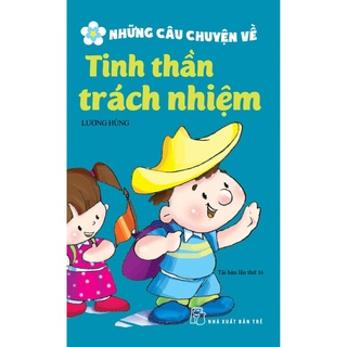 Sách-Những Câu Chuyện Về Tinh Thần Trách Nhiệm