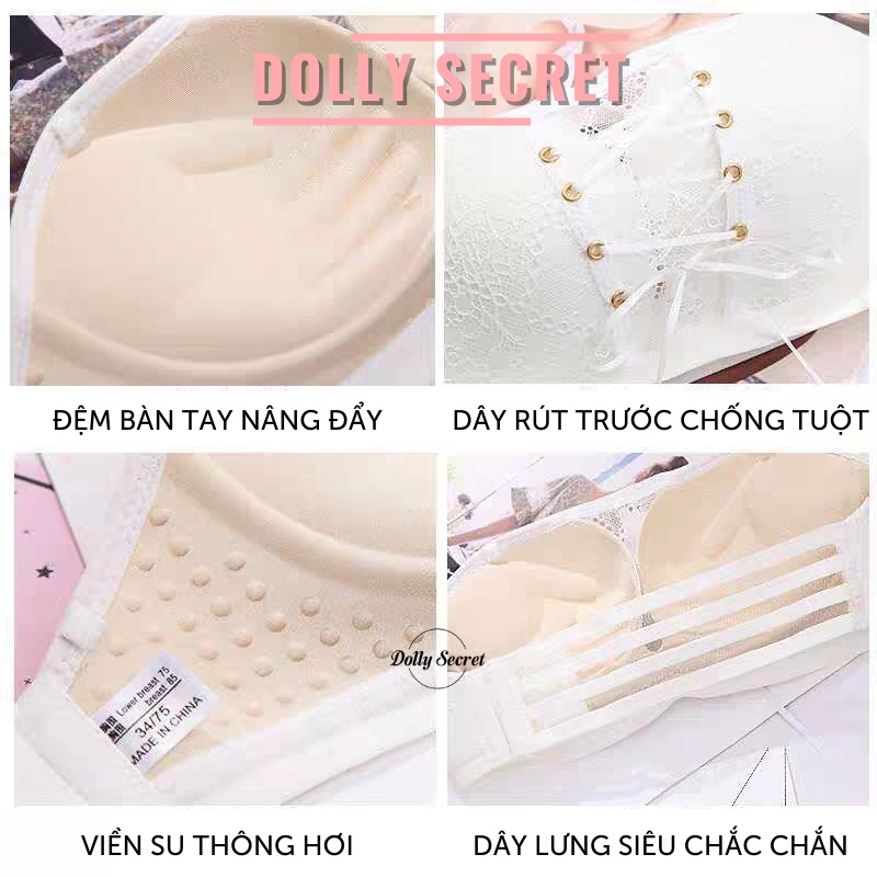 Áo ngực không dây nâng ngực chống tụt dây rút phía trước vải ren sexy đệm vừa thông hơi áo lót nữ DOLLY SECRET A17