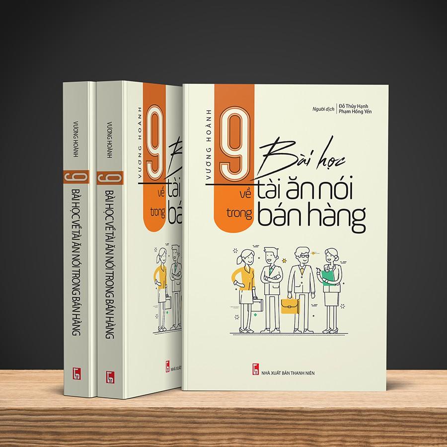 : 9 Bài Học Về Tài Ăn Nói Trong Bán Hàng - Giỏi Ăn Nói, Bạn Sẽ Bán Được Hàng.
