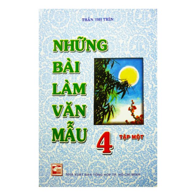 Sách - Những Bài Làm Văn Mẫu Lớp 4 Tập 1