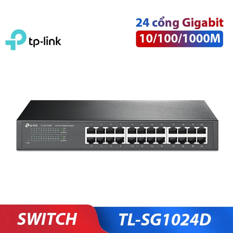 Bộ Chia Tín Hiệu TP-Link TL-SG1024D 24 Cổng RJ45 10/100/1000Mbps