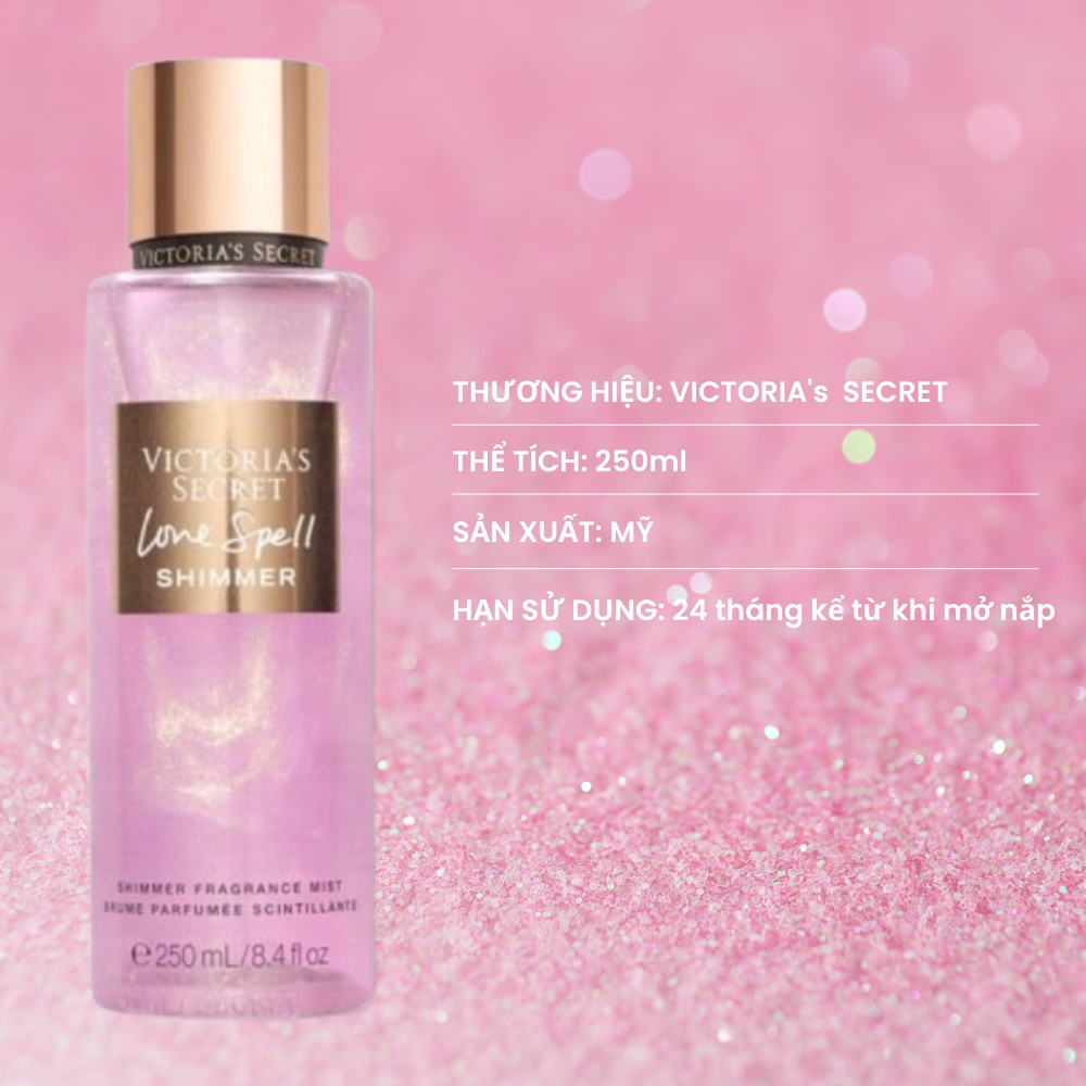 Xịt thơm toàn thân kim tuyến lấp lánh Love Spell Shimmer – Victoria’s Secret Fragrance Mist Chai 250ml