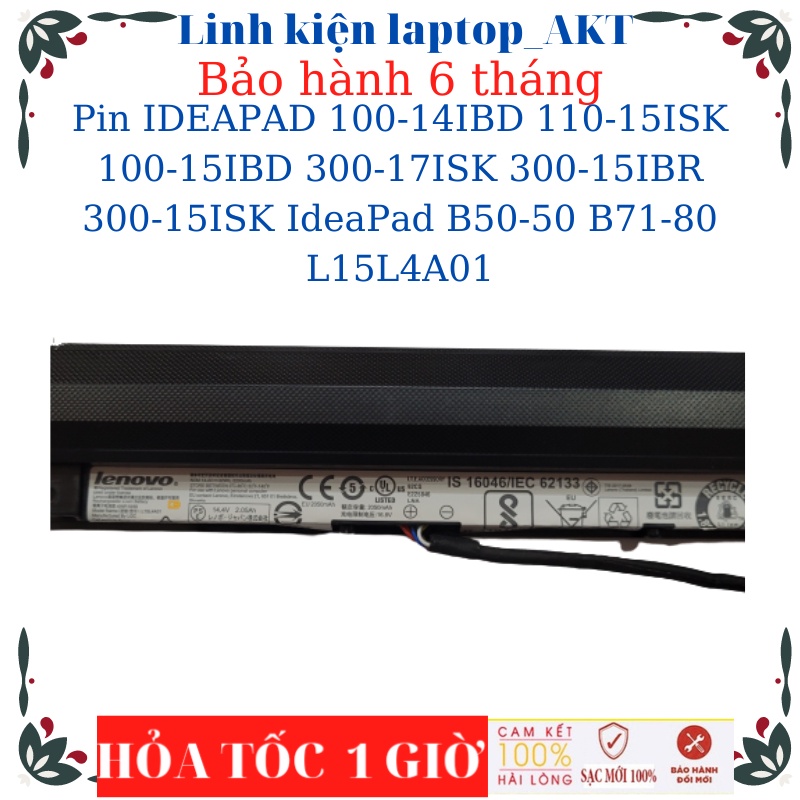 Pin Lenovo IDEAPAD 100-14IBD 110-15ISK 100-15IBD 300-17ISK 300-15IBR 300-15ISK IdeaPad B50-50 B71-80 L15L4A01