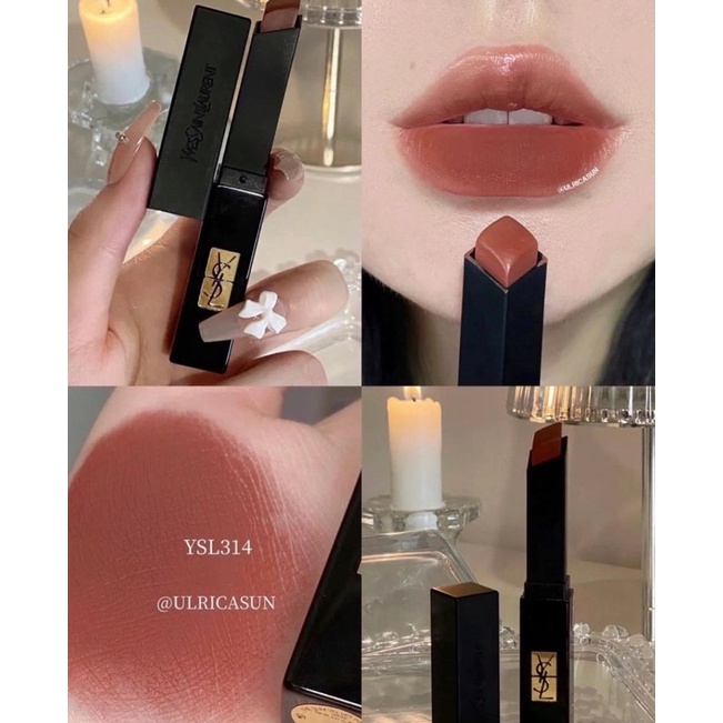 Son YSL The Slim Velvet Radical 302 313 314