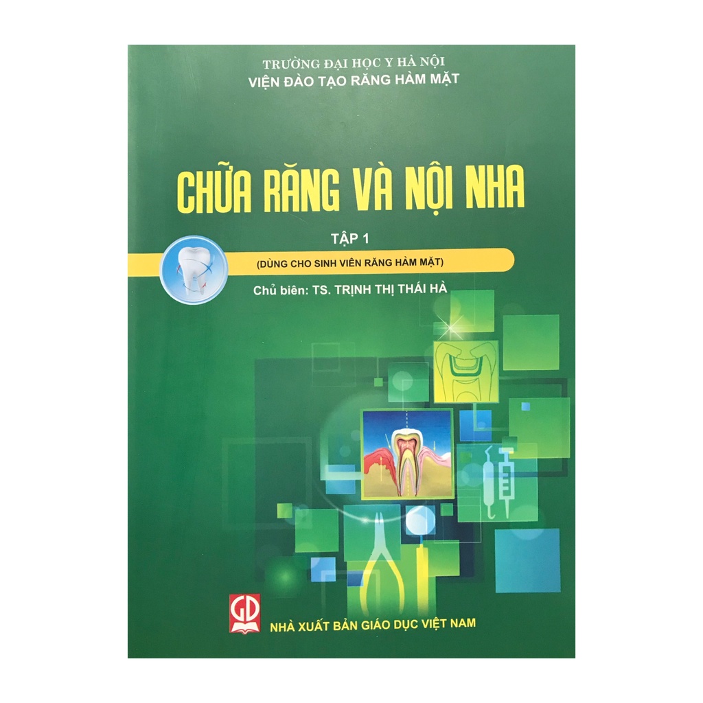 Sách - Chữa răng và nội nha tập 1 ( dùng cho sinh viên răng hàm mặt )