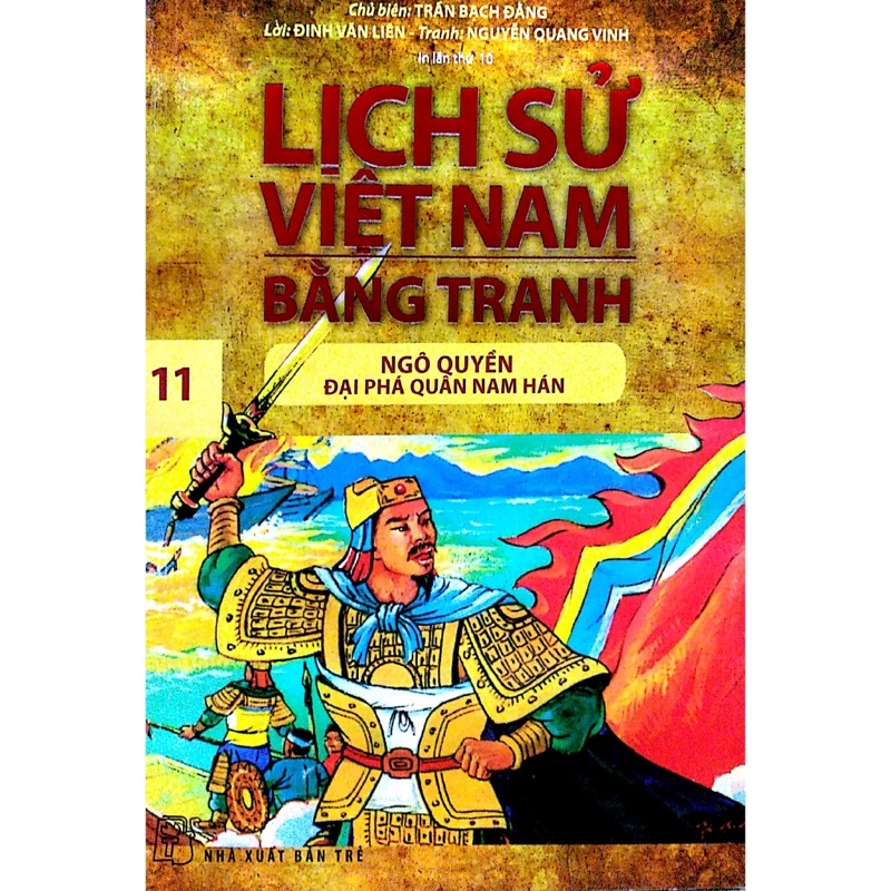 Sách - Lịch Sử Việt Nam Bằng Tranh - Tập 11: Ngô Quyền Đại Phá Quân Nam Hán