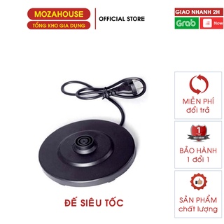 Đế ấm siêu tốc liền dây phích cắm - Chấn đế loại tốt, bền đẹp  - MozaHouse