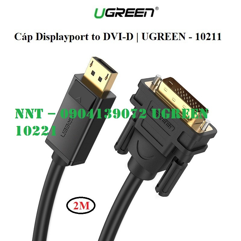 Cáp chuyển đổi Displayport sang DVI 24+1 dài 2m chính hãng Ugreen 10221