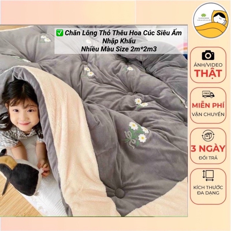 ( Hàng Nhập Khẩu) Chăn Lông Thỏ Thêu Hoa Cúc Cao Cấp Siêu Ấm,Siêu Giữ Nhiệt ( 2m*2m3)