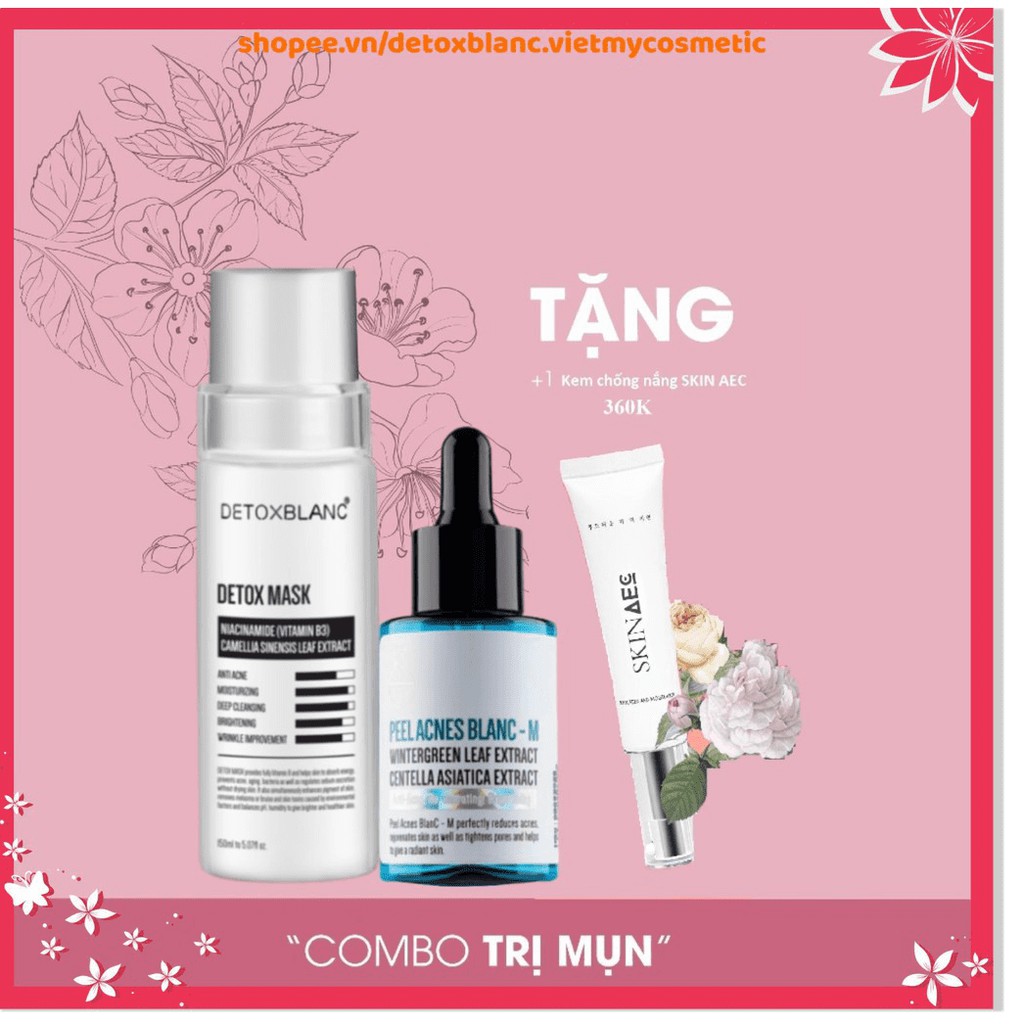 Bộ đôi loại bỏ mụn thâm dưỡng trắng da Detox blanc (Detox mask+Serum H) tặng kem dưỡng ẩm chống nắng skin aec