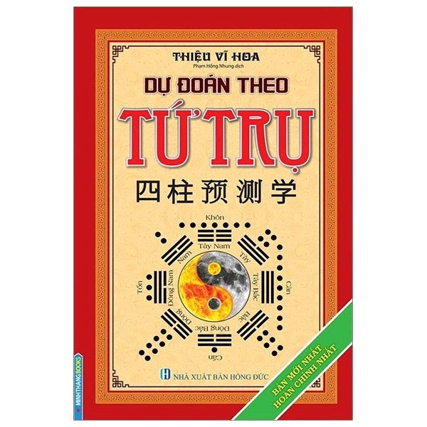 Sách - Dự đoán theo tứ trụ (Bản mới nhất hoàn chỉnh nhất )(bìa cứng tái bản 2019)