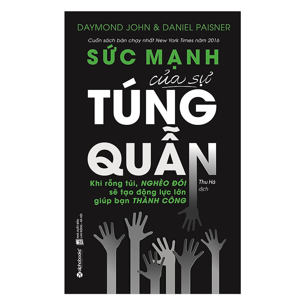 Sách - Sức Mạnh Của Sự Túng Quẫn - Alphabooks