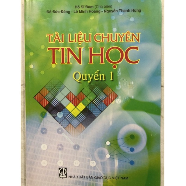 Sách - Tài liệu chuyên Tin Học Quyển 1