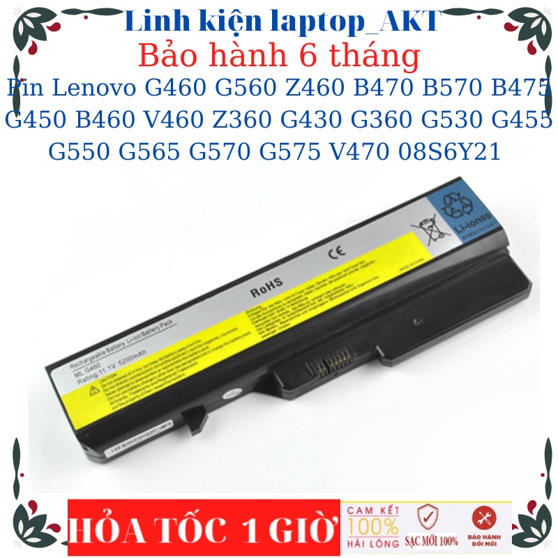 Pin laptop Lenovo G460 G560 Z460 B470 B570 B475 G565 G570 G575 V470 08S6Y21