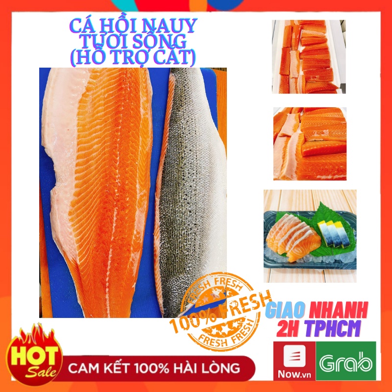 CÁ HỒI NAUY 100% TƯƠI CHUẨN SASHIMI (HỖ TRỢ CẮT)