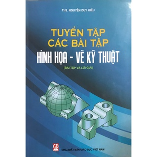 Sách - tuyển tập các bài tập hình học - vẽ kỹ thuật