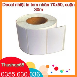 Decal nhiệt in tem nhãn 70x50, cuộn 30m