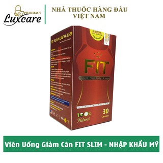 Viên Uống Giảm Cân FIT SLIM - Giúp Dáng Đẹp, Da Xinh Hiệu Quả (Chai 30 Viên) Luxcare