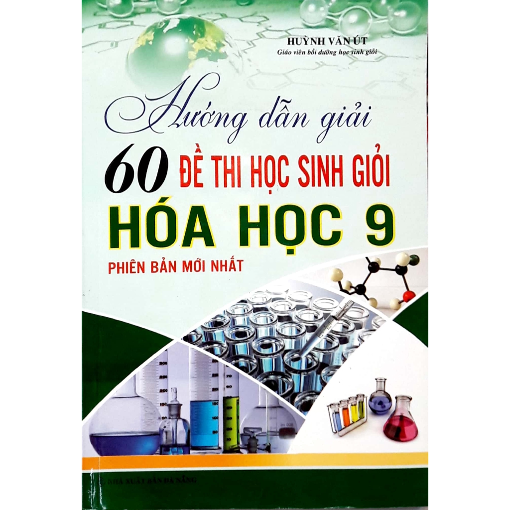 Sách - Hướng Dẫn Giải 60 Đề Thi Học Sinh Giỏi Hóa Học 9