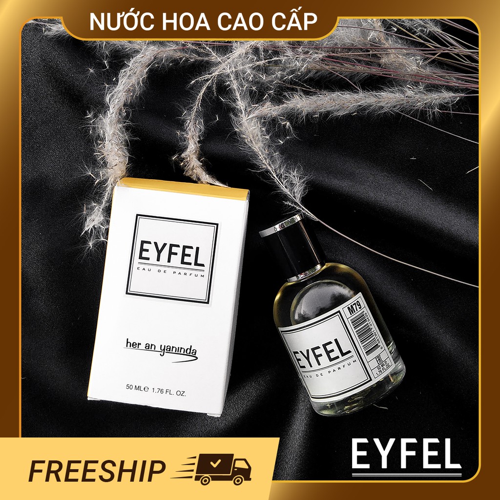 [Hương HUYỀN THOẠI] Nước hoa nam EYFEL M79 của Eyfel Perfume Thỗ Nhĩ Kỳ