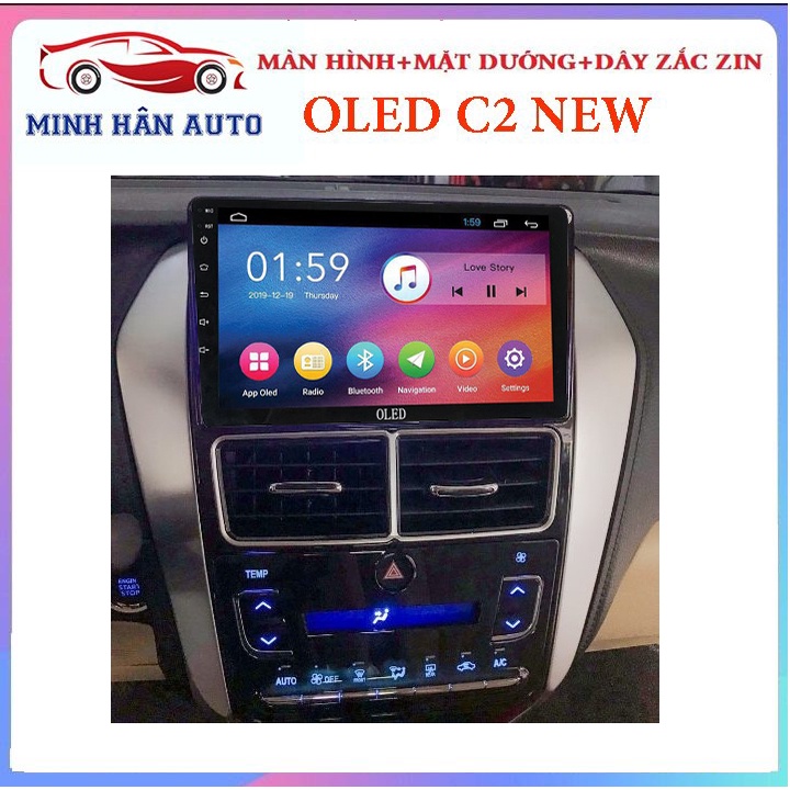 COMBO màn hình OLED C2 NEW kèm dưỡng cho xe TOYOTA VIOS 2019, camera cap le oto, đại lý phụ kiện ô tô