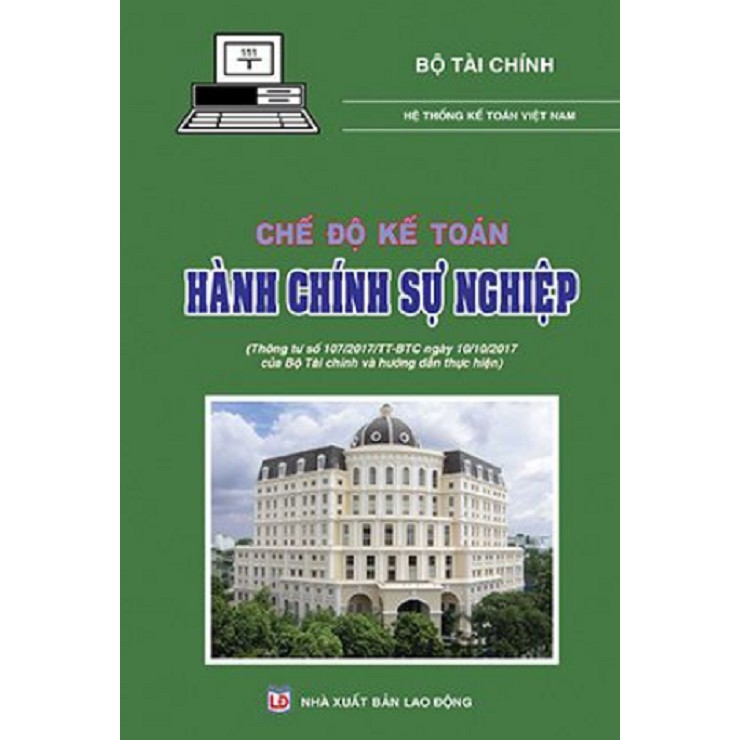 Sách - chế độ kế toán hành chính sự nghiệp theo thông tư 107