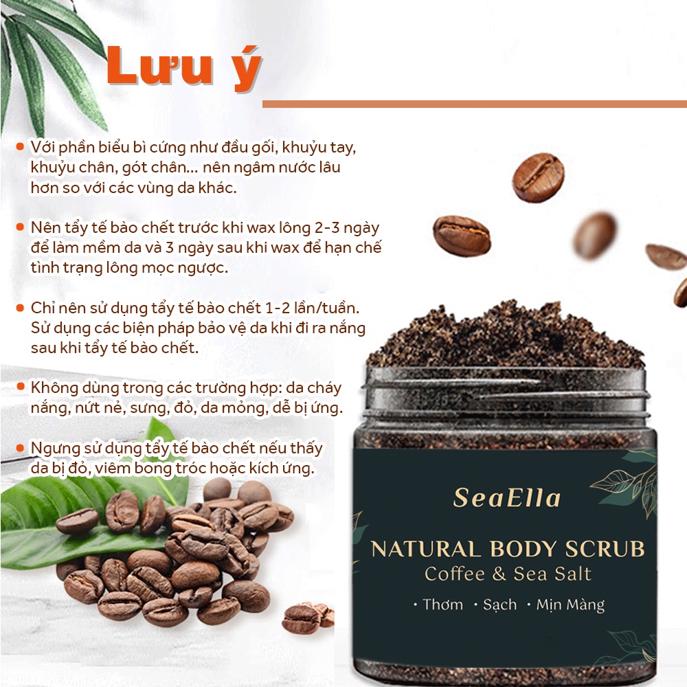 Muối Tẩy Da Chết Body Scrub Coffee Sea Ella - Loại bỏ các lớp sừng, bã nhờn, bụi bẩn trên da, Làm mềm mịn da