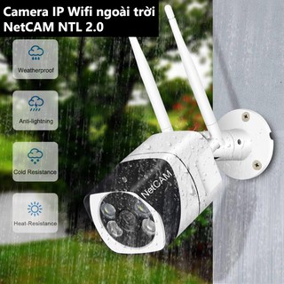 Camera IP Wifi giám sát ngoài trời NetCAM NTL2.0