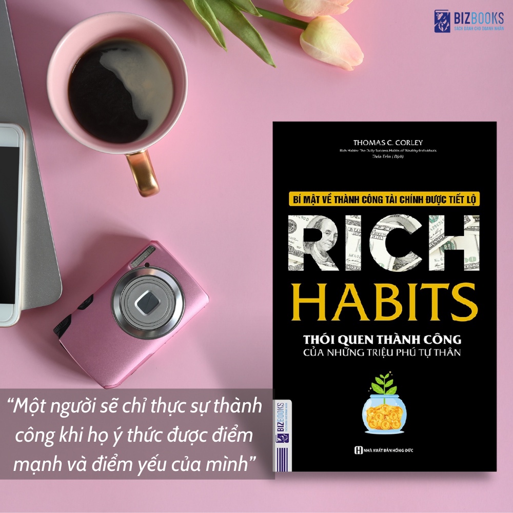 Rich Habits - Thói Quen Thành Công Của Những Triệu Phú Tự Thân - Sách Hay Làm Giàu Nên Đọc