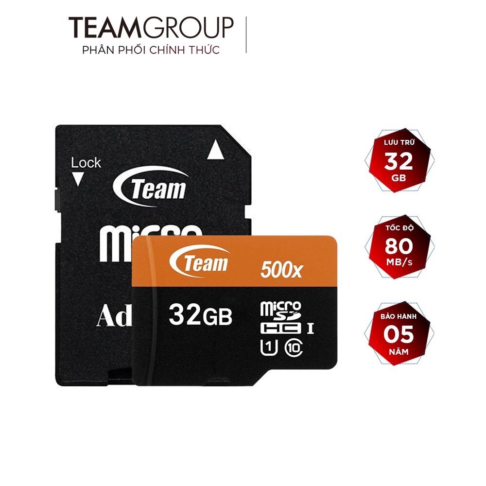 Thẻ nhớ microSD Team 32GB 500x upto 80MB/s class 10 U1 kèm Adapter (Cam)