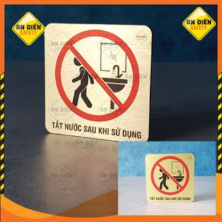 Biển báo An Điền Safety - Biển báo yêu cầu Tắt Nước Sau Khi Sử Dụng - bề mặt hợp kim ánh vàng óng ánh sang trọng