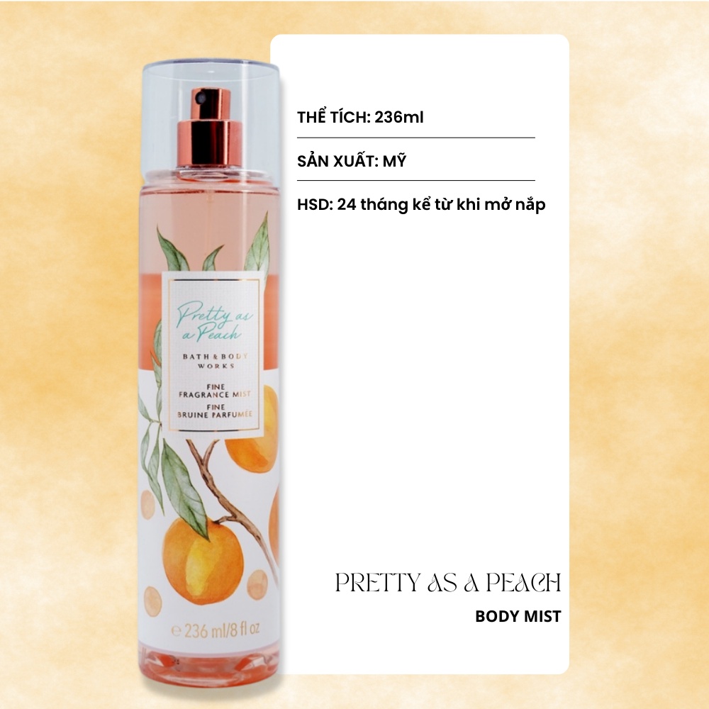 Xịt Thơm Toàn Thân Body Mist Bath&Body Works Pretty As A Peach 236ml